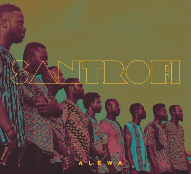 Santrofi’s new single 'Alewa'